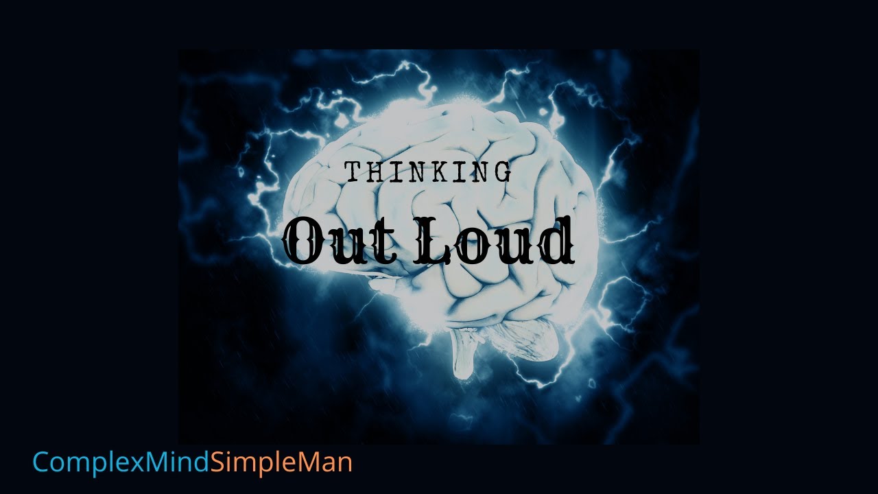 Welcome Back to Thinking Out Loud. More than Politics. Solutions and Perspectives