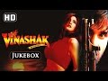 All Songs Of Vinashak HD Sunil Shetty Raveena Tandon Viju Shah Hits Hindi Full Movie HD