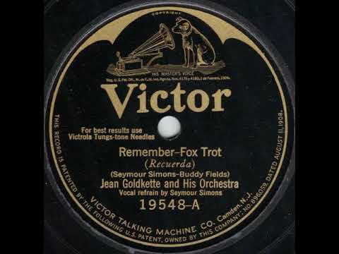 Jean Goldkette And His Orchestra "Remember"  (Detroit, Nov 24, 1924) - Victor 19548-A.