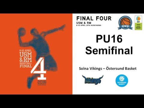 RM 2016 PU16 Semifinal Solna Vikings - Östersund Basket