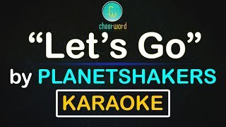 Let's Go   | Planetshakers  | Karaoke   YouTube