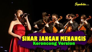 Download lagu SINAR JANGAN MENANGIS - ST12 || Keroncong Version Cover mp3