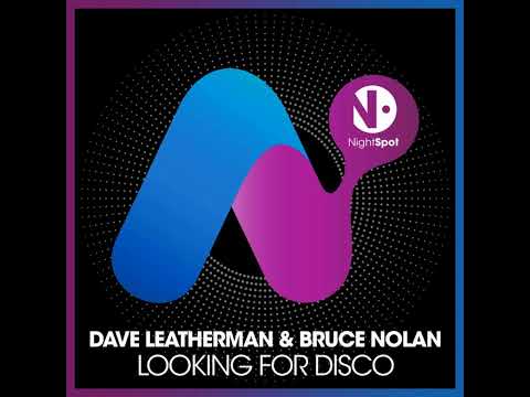 Dave Leatherman, Bruce Nolan - Looking for Disco