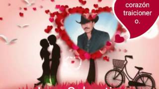 Corazón traicionero ❤ Joan Sebastian.