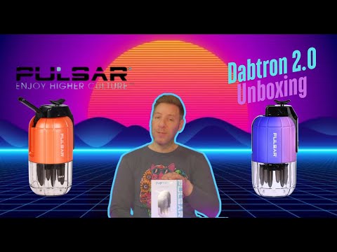 Pulsar Vaporizers Dabtron 2.0 Unboxing