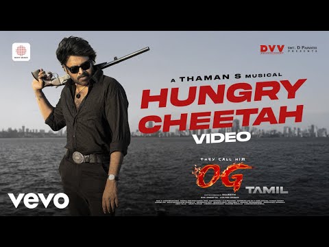 They Call Him OG (Tamil) - Hungry Cheetah Video Song | Pawan Kalyan | Thaman S