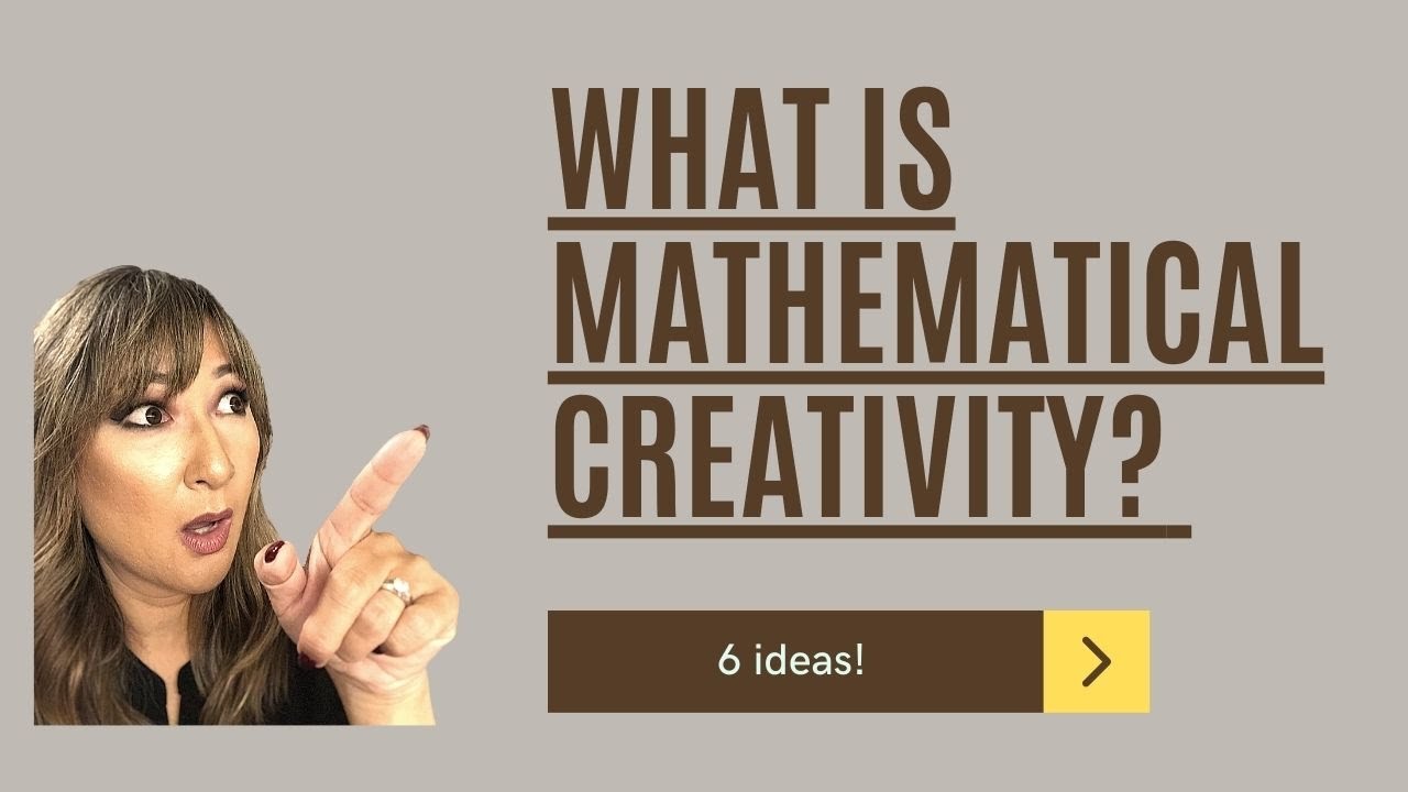 91. Mathematical Creativity