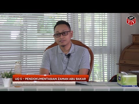 Ulumul Quran 5 - Pendokumentasian Zaman Abu Bakar