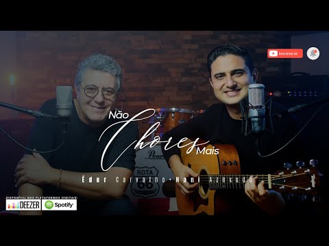 Não Chores Mais - Eder Carvalho