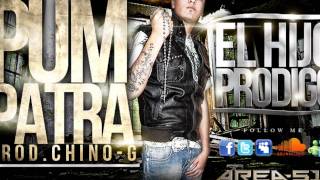 PUMPA TRA - PRODIGO - (prod by chino g &amp; galactik music)
