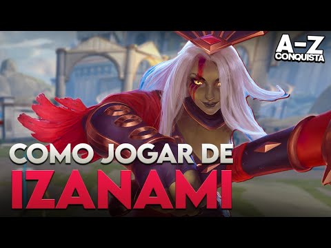 COMO JOGAR DE IZANAMI - A-Z Conquista + GUIA - ⚡ Smite BR