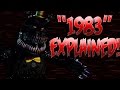 "1983" EXPLAINED! | FNaF 4 Easter Egg | Five ...