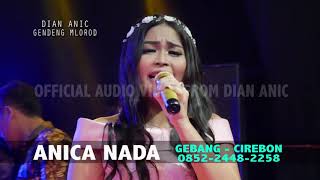 Download lagu GENDENG MLOROD DIAN ANIC 2018 Versi ANICA NADA mp3 Download lagu GENDENG MLOROD DIAN ANIC 2018 Versi ANICA NADA mp3