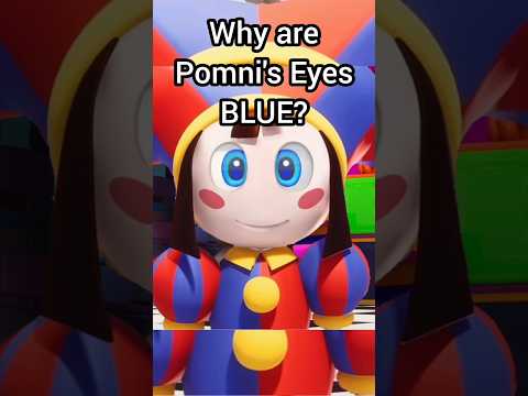 Why are Pomni's Eyes BLUE In Episode 7? #shorts #theamazingdigitalcircus #tadc