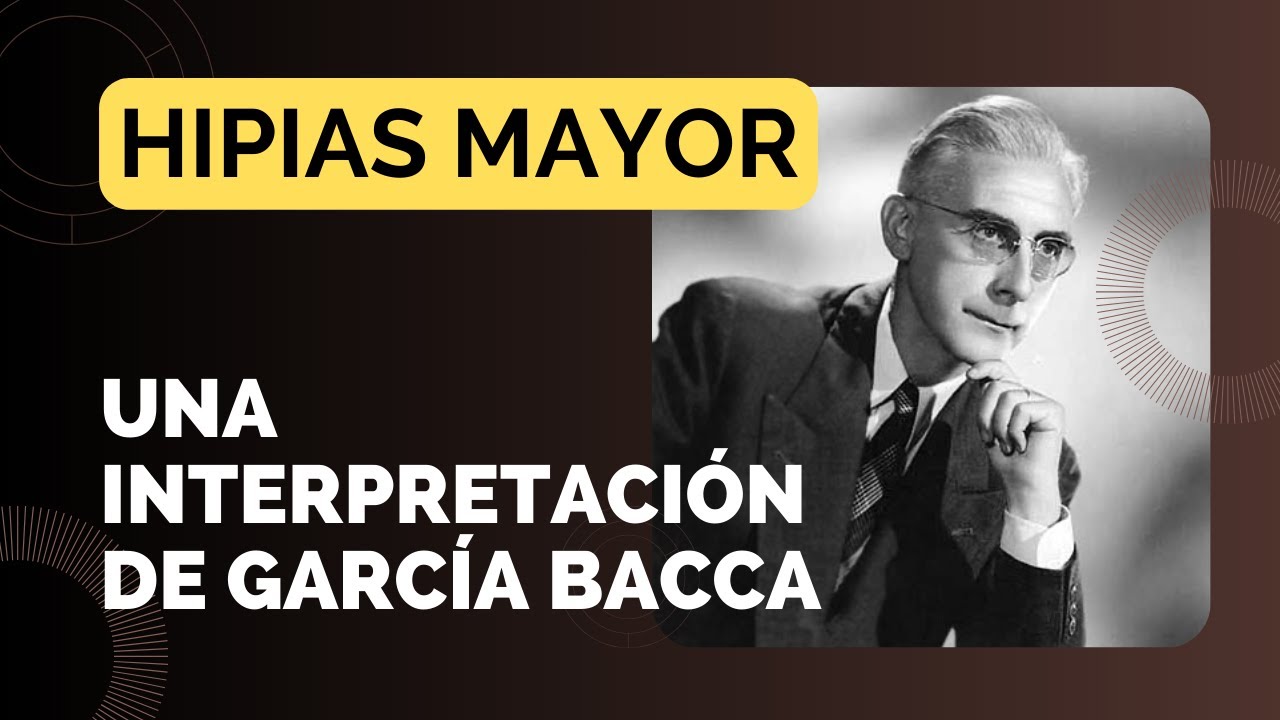 Hipias Mayor de Platón. Una interpretación de Juan David García Bacca