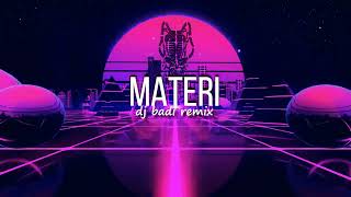 Download lagu DJ VIRAL!!! Materi - banya blajar tutorial [DJ BADI Remix] new 2023!!! mp3