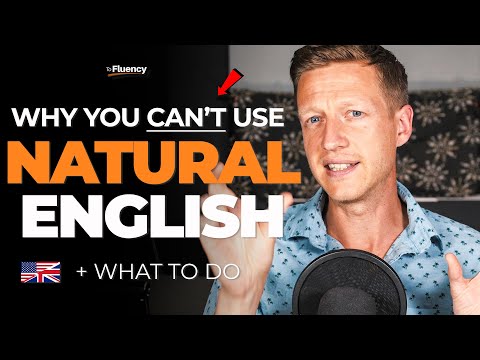 You Will Never Speak English NATURALLY if You Don't Do This!