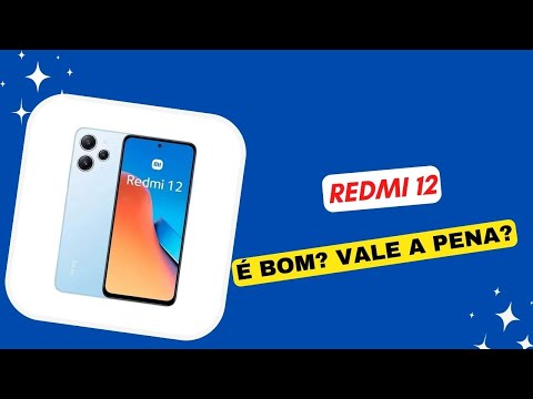 Redmi Xiaomi 12 : Vale a Pena o Investimento?【Análise Completa】