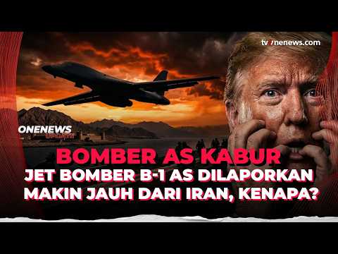 Jet Bomber B-1 AS Makin Menjauh dari Iran, Washington Ketakutan? | OneNews Update