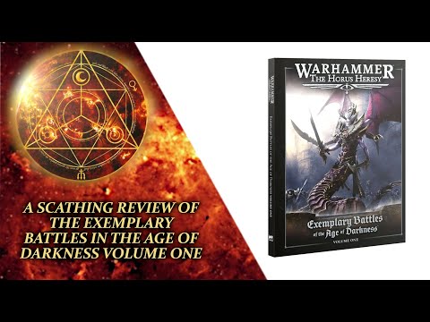 A Scathingly Honest Review of the "Exemplary Battles in the Age of Darkness - Volume One"