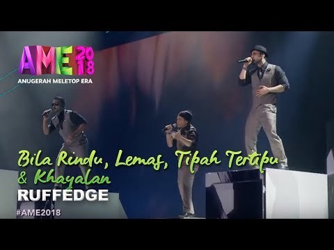 #AME2018 I Persembahan Ruffedge padu ubat rindu | Bila Rindu, Lemas, Tipah Tertipu, Khayalan