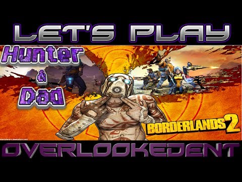 Borderlands 2 "Midgets!" - Hunter & Dad - [Let's Play!]