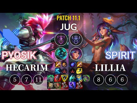 DRX Pyosik Hecarim vs Spirit Lillia Jungle - KR Patch 11.1