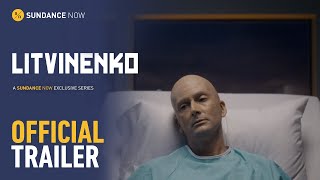 Litvinenko- Official Trailer [HD] | Premieres 12/16