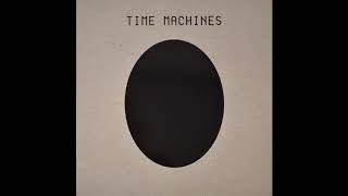 Time Machines (Coil) - Time Machines