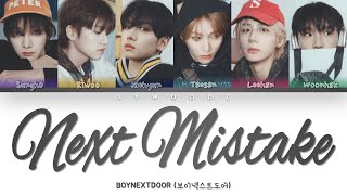 Download lagu BOYNEXTDOOR (보이넥스트도어) - Next Mistake [Color coded lyrics] mp3