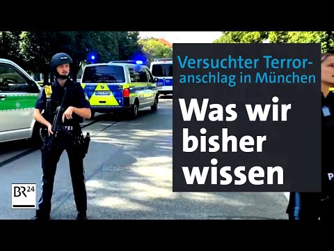 Attempted terrorist attack in Munich: What we know so far | BR24
