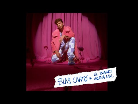 Blas Cantó - El bueno acaba mal (Videoclip Oficial)