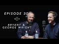 Bryant & George Wright on Family in Ministry & Why We Need the SBC | Pastor Well - EP 30