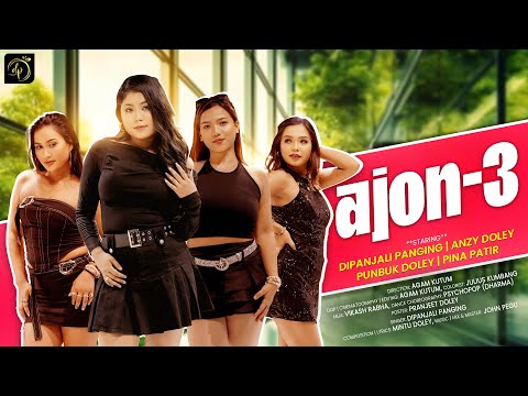 AJON-3 | DIPANJALI || PINA | ANZY || PUNBUK | AGAM K | MINTU D | JOHN P | OFFICIAL MV 2025