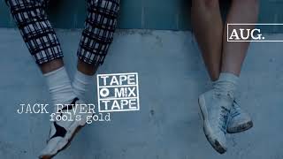 Jack River - Fools Gold