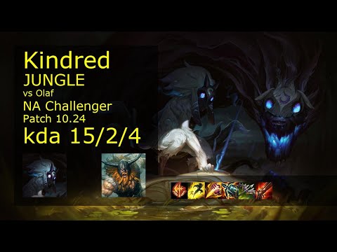 Kindred Jungle vs Olaf - NA Challenger 15/2/4 Patch 10.24 Gameplay