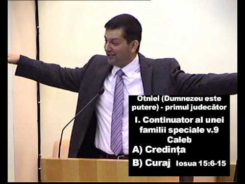 Duminica 27 Ianuarie 2013 A.M. - Marius Birgean - OTNIEL : Omul prin care Domnul Isi arata puterea