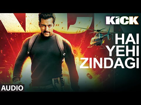 Kick: Hai Yehi Zindagi | Mohd. Irfan | Meet Bros Anjjan | Salman Khan