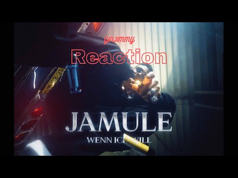 Jamule - "Wenn ich will" Reaction by ginjimmy