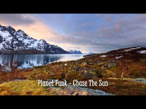 Planet Funk - Chase The Sun (Radio Edit) [UNOFFICIAL VIDEO]