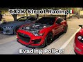 TX2K Street Racing EVADING POLICE TX2K ZR1 GTR