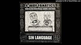 4-Way Fanatics - Sin Language (Q-Burns Abstract Message Mix)