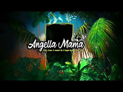 One Scoot X Kezy Froze X Namek Flo X Kippin Rush - Angella Mama (Audio Visual)