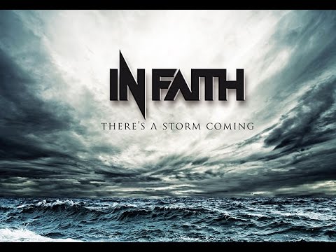 IN FAITH 'There's A Storm Coming' EPK (Melodic Rock)