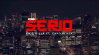 Emis killa - Serio ft. Capoplaza TESTO