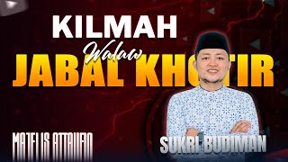 Download lagu KILMAH WALAU JABAL KHOTIR I Voc. SUKRI BUDIMAN I MAJELIS ATTAUFIQ MADURA 2026 mp3