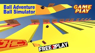 Ball Adventure Ball Simulator ★ Gameplay ★ PC Steam [ Free to Play ] Casual Game 2021 ★ 1080p60FPS