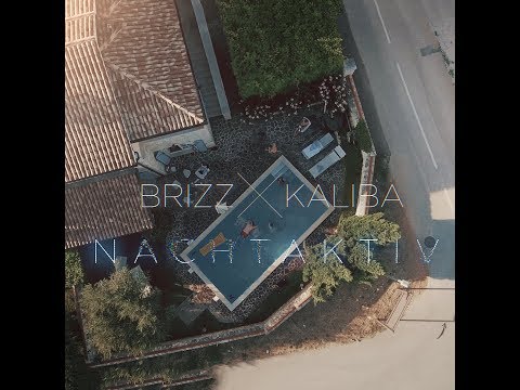 BRIZZ x KALIBA - NACHTAKTIV [OFFICIAL VIDEO]