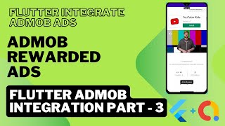 Download the video "Flutter Integrate Admob Rewarded Ads | Flutter Admob Integration (Part-3)"