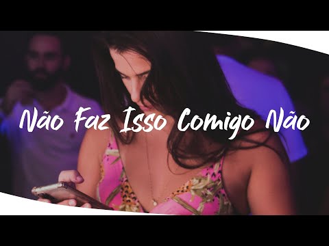 Enderhax - Não Faz Isso Comigo Não (Feat. Tz Da Coronel, Clara Dalua, Mc Myres)